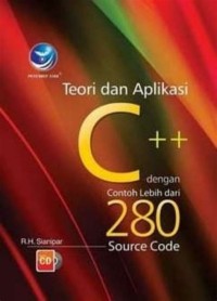 Image of Teori dan Aplikasi C++ dengan Contoh Lebih dari 280 Source Code
