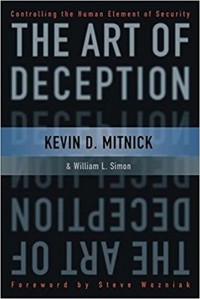 Image of The Art of Deception : Controlling The Human Element of Security