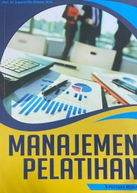 Image of Manajemen Pengembangan Sumber Daya Manusia : Manajemen Pelatihan